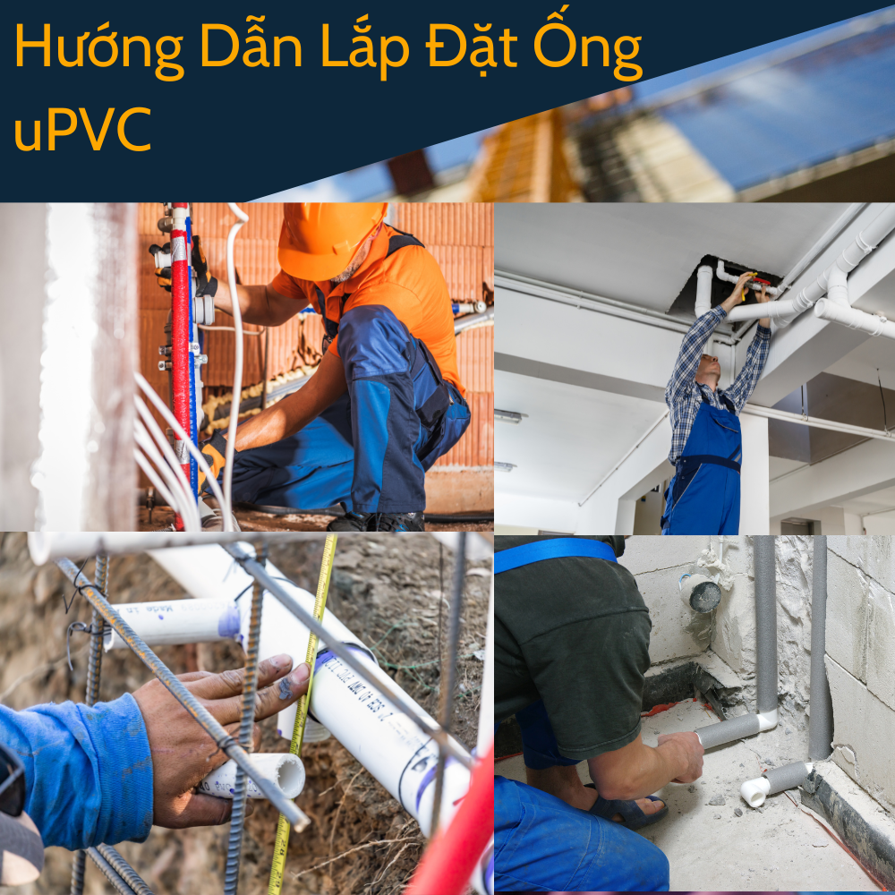 Hướng dẫn lắp đặt ống uPVC