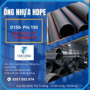 Ống Nhựa HDPE Tân Long 1 Vách Phi 150