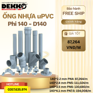 Ống Nhựa uPVC DEKKO Phi 140