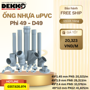 Ống Nhựa uPVC DEKKO Phi 49